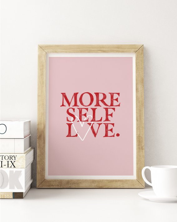 THE LOVE SHOP | MORE SELF LOVE (pink) | A4 アートプリント/ポスター