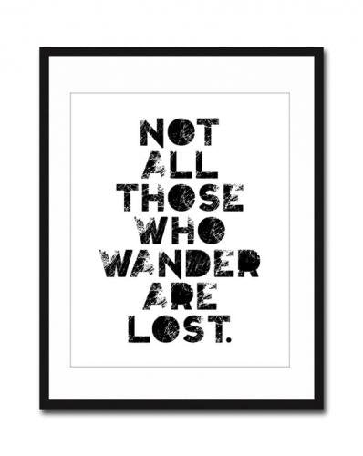 THE LOVE SHOP | NOT ALL THOSE WHO WANDER ARE LOST | A4 アートプリント/ポスター