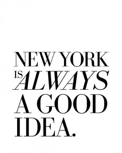 THE LOVE SHOP | NEW YORK IS ALWAYS A GOOD IDEA | A3 アートプリント/ポスター